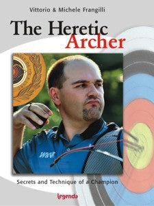 Vittorio & Michele Frangilli - The Heretic Archer